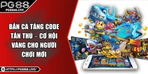 Tin Tức PG88 Kho Thông Tin Về Game Trực Tuyến Lớn Nhất