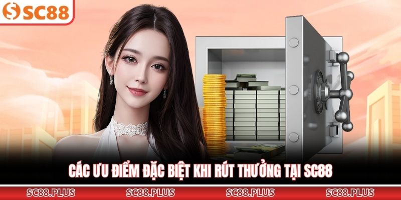 Rút Tiền SC88 Nhanh Gọn Trong Vài Bước Phổ Biến
