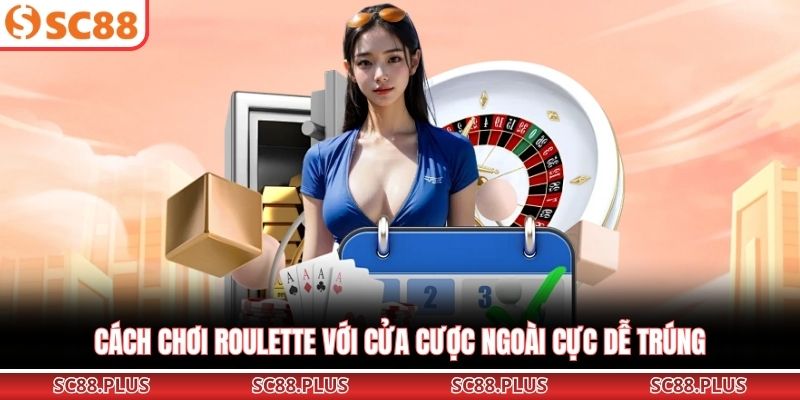 Cách Chơi Roulette Toàn Tập - Bí Quyết Làm Chủ Vòng Quay