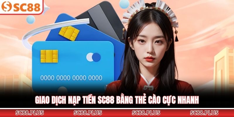 Nạp tiền SC88 - Trọn Bộ Hướng Dẫn Cho Tân Thủ Năm 2026