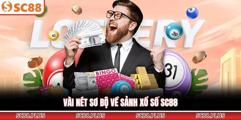 Xổ Số SC88 - Cơ Hội Trúng Lớn Cùng Trải Nghiệm Hấp Dẫn