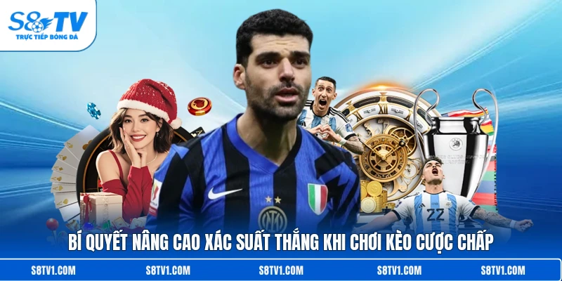 Kèo Chấp S8TV – Bí Quyết Đọc Bảng Tỷ Lệ Handicap Chuẩn Nhất
