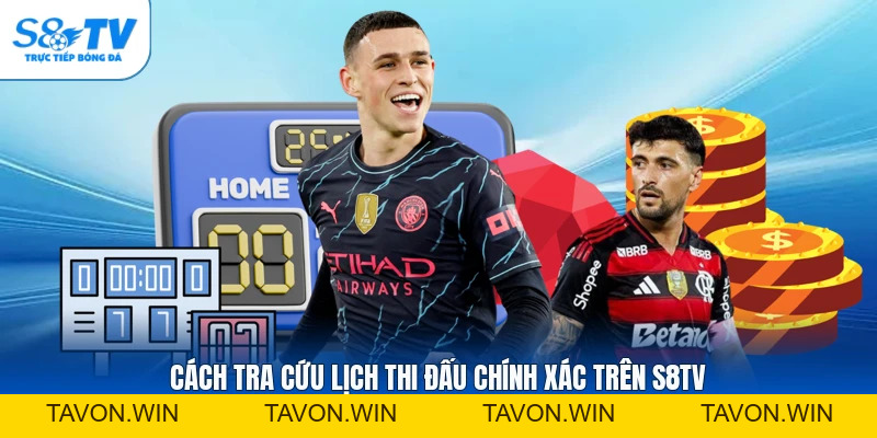 Lịch Thi Đấu Bóng Đá S8TV - Cập Nhật Nhanh Giải Đấu Top 1