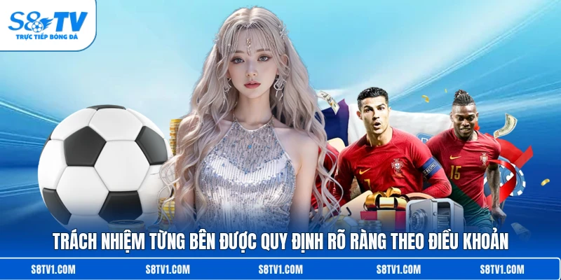 Điều Khoản Sử Dụng S8TV1 - Quy Định Hội Viên Cần Biết
